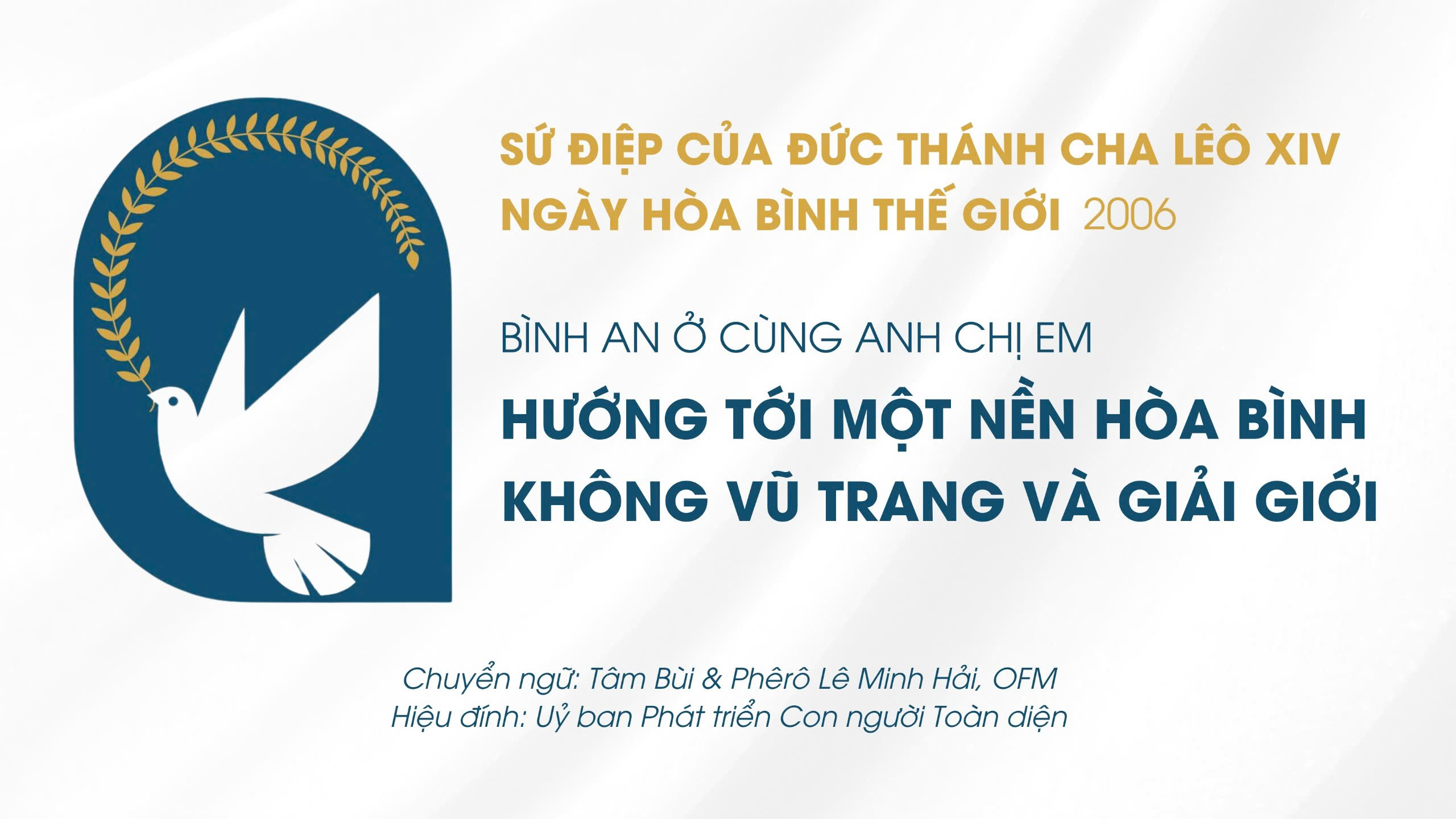 SỨ ĐIỆP CỦA ĐỨC THÁNH CHA LÊÔ XIV CHO NGÀY HÒA BÌNH THẾ GIỚI LẦN THỨ 59