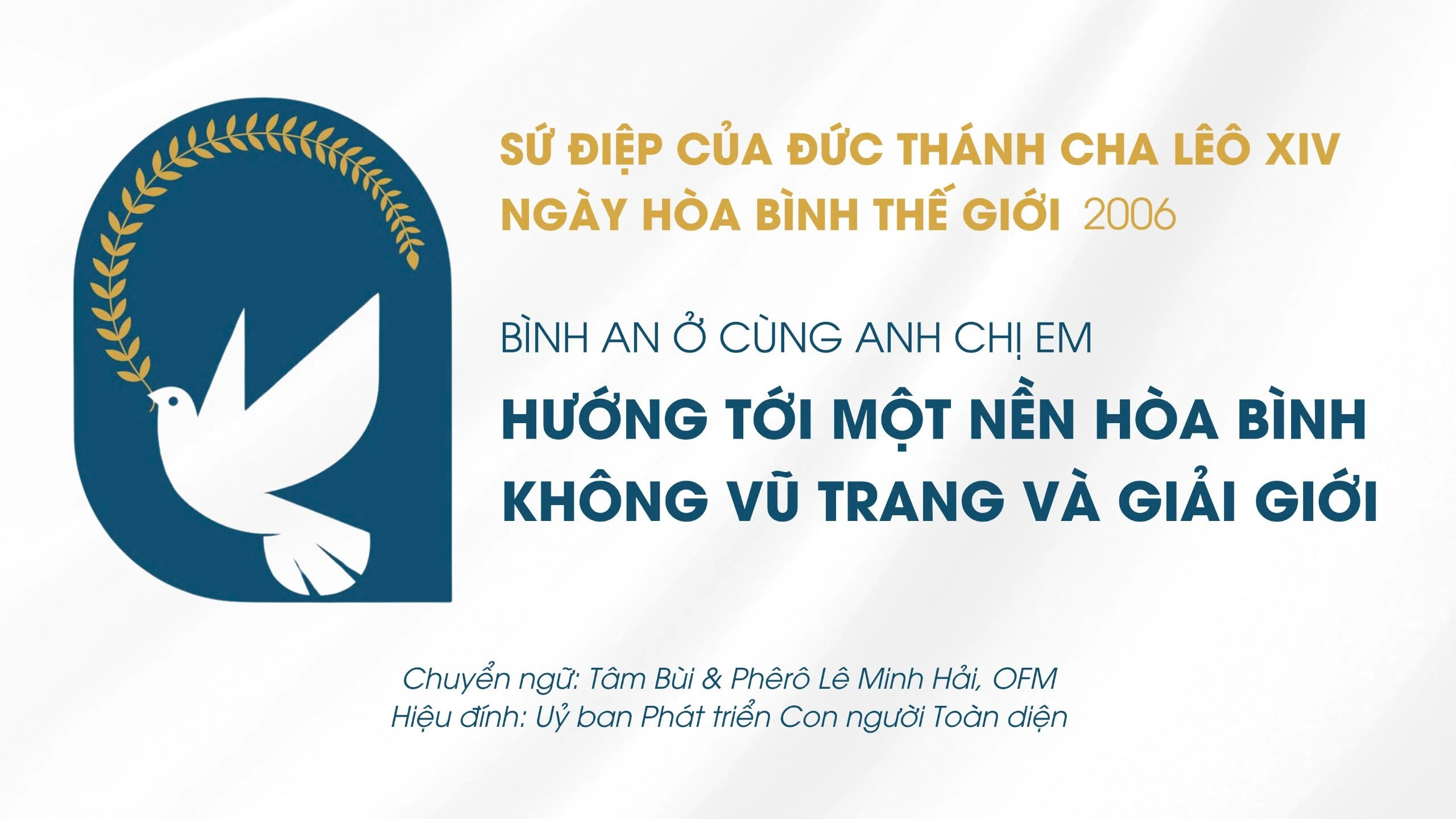 SỨ ĐIỆP CỦA ĐỨC THÁNH CHA LÊÔ XIV CHO NGÀY HÒA BÌNH THẾ GIỚI LẦN THỨ 59