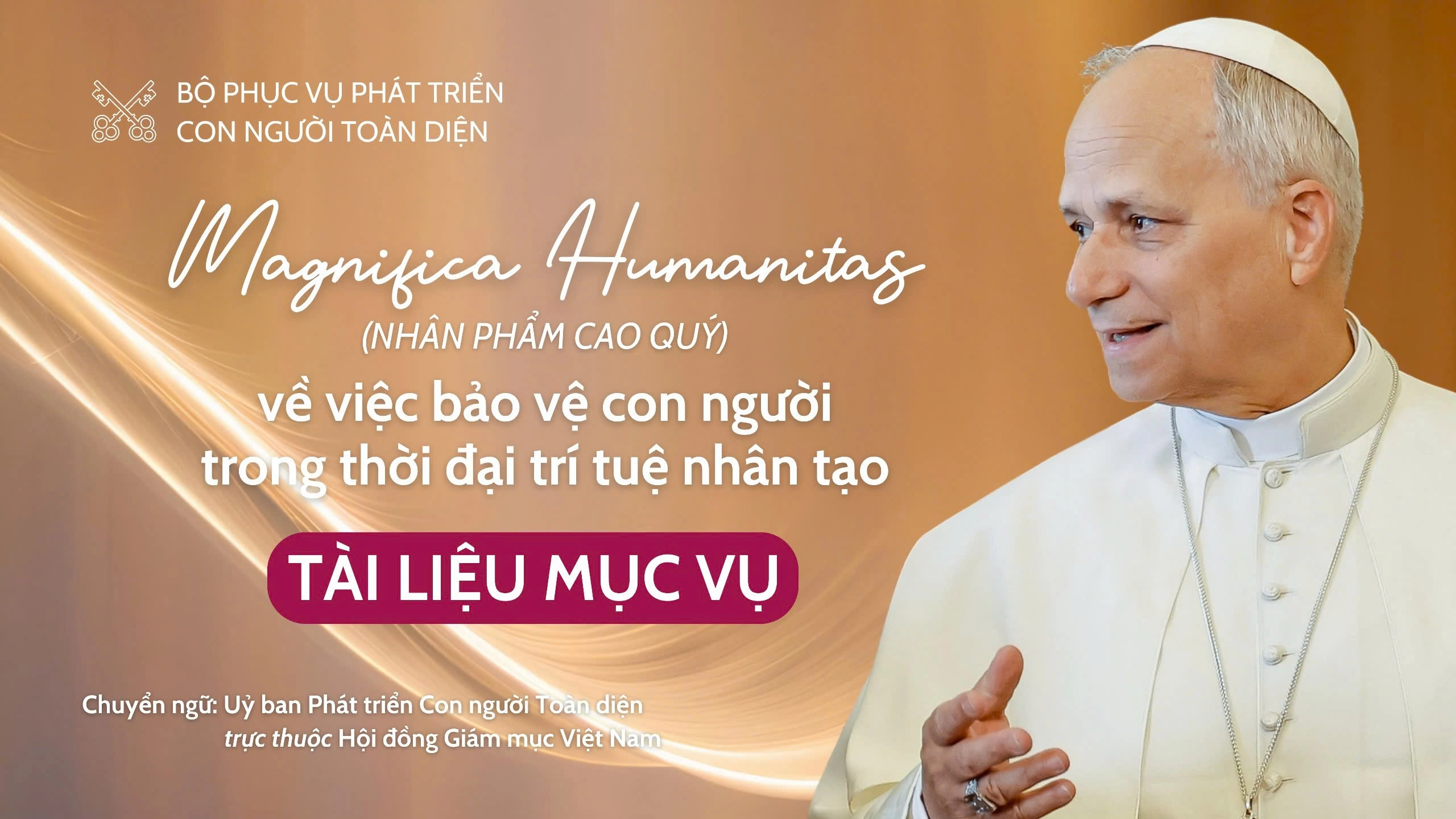 TÀI LIỆU MỤC VỤ – MAGNIFICA HUMANITAS (Nhân phẩm Cao quý)